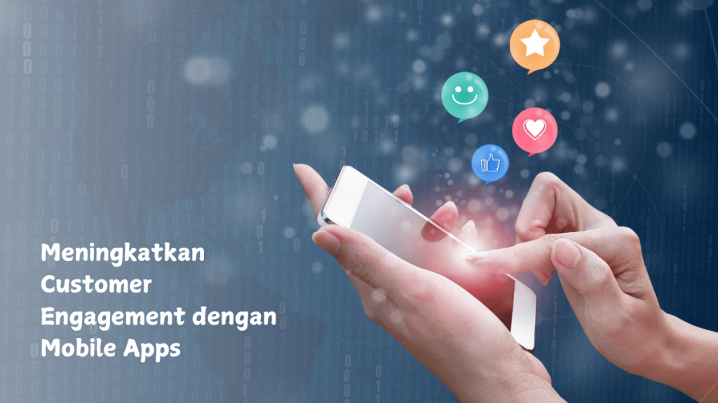 Meningkatkan Customer Engagement