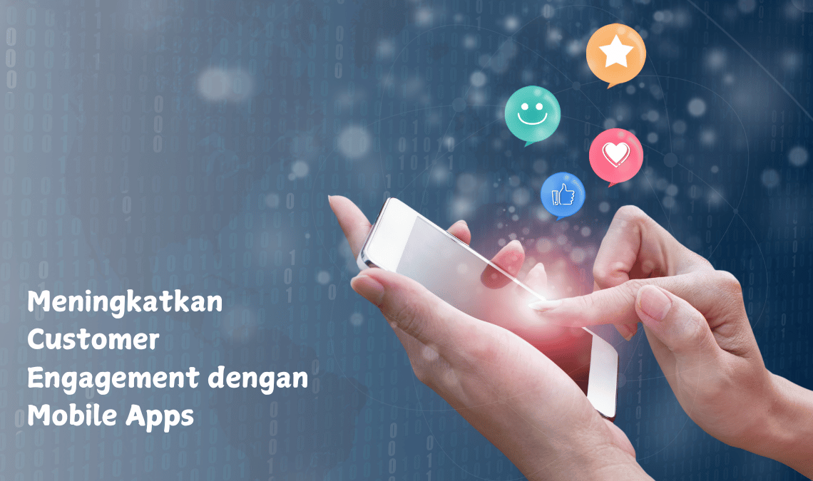 Meningkatkan Customer Engagement